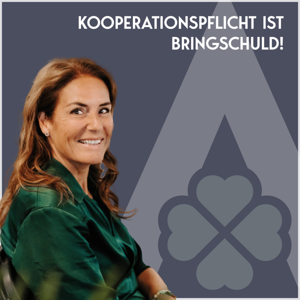 Kooperationspflicht ist Bringschuld Kooperationspflicht ist Bringschuld